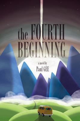 The Fourth Beginning 1909740659 Book Cover