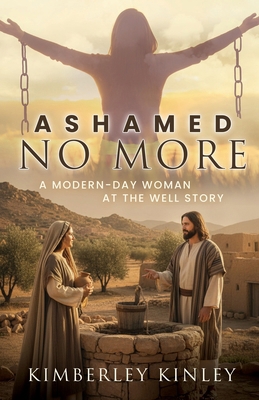 Ashamed No More B0GQLPQW74 Book Cover