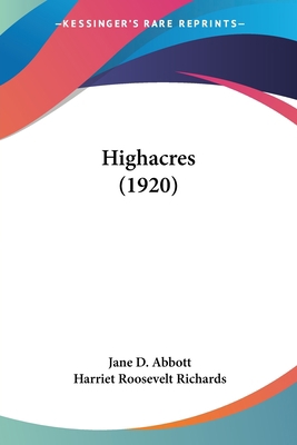 Highacres (1920) 1436870178 Book Cover