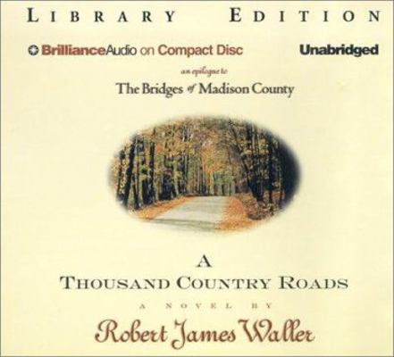 A Thousand Country Roads 1590862678 Book Cover
