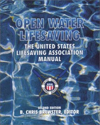 Open Water Lifesaving: The United States Lifesa... 0536737355 Book Cover