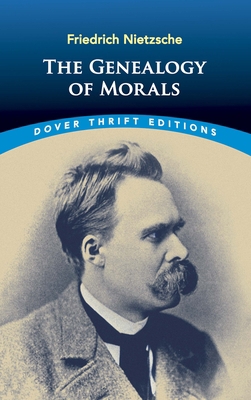 The Genealogy of Morals 0486426912 Book Cover