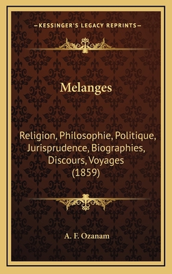 Melanges: Religion, Philosophie, Politique, Jur... [French] 1165575507 Book Cover