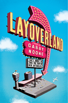 Layoverland 1984836145 Book Cover