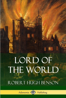 Lord of the World 1387843028 Book Cover