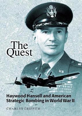 The Quest: Haywood Hansell and American Strateg... 1585660698 Book Cover