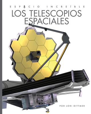 Los Telescopios Espaciales [Spanish] B0DHTJ8PK9 Book Cover
