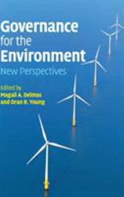 Governance for the Environment: New Perspectives 0521519381 Book Cover