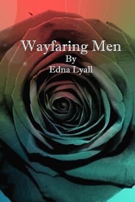 Wayfaring Men 1543146554 Book Cover