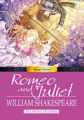 Manga Classics: Romeo and Juliet (Hard Cover) 1947808036 Book Cover