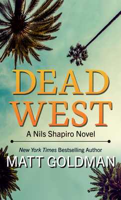 Dead West [Large Print] 1432884182 Book Cover