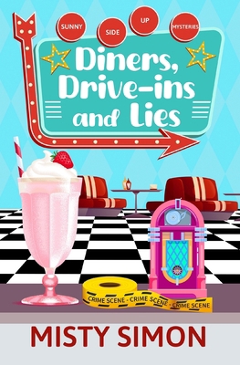 Diners, Drive-Ins, and Lies B0DFGRCG8Z Book Cover