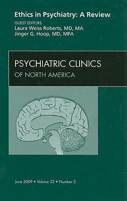 Ethics in Psychiatry: A Review, an Issue of Psy... 1437705359 Book Cover