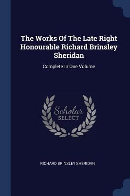 The Works Of The Late Right Honourable Richard ... 1377265234 Book Cover