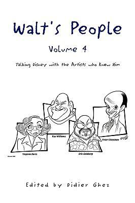 Walt's People - Volume 4: Talking Disney with t... 1425746705 Book Cover