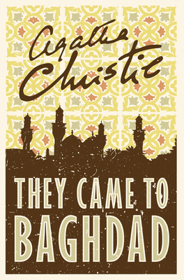 THEY CAME TO BAGHDAD- PB 0008196354 Book Cover