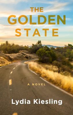 The Golden State [Large Print] 1432860054 Book Cover