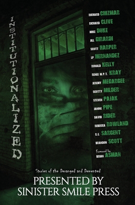 Institutionalized: Stories of the Deranged and ... 195311234X Book Cover