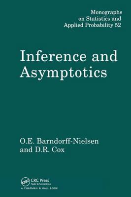 Inference and Asymptotics 041249440X Book Cover