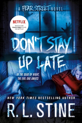 Don't Stay Up Late: A Fear Street Novel 1250051622 Book Cover