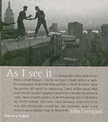 As I See It. John Loengard 0500543070 Book Cover