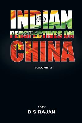 Indian Perspective on China, Volume 2 9381904685 Book Cover