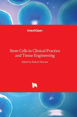 Stem Cells in Clinical Practice and Tissue Engi... 1789230101 Book Cover
