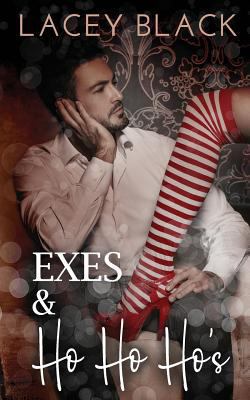 Exes and Ho Ho Ho's 1727812387 Book Cover