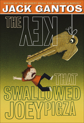 The Key That Swallowed Joey Pigza 1627657347 Book Cover