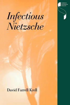 Infectious Nietzsche 0253210399 Book Cover