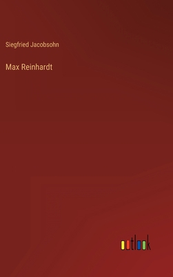 Max Reinhardt [German] 3368277979 Book Cover