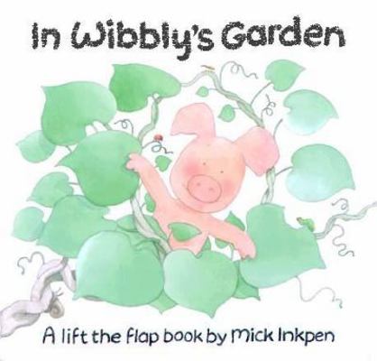 In Wibbly's Garden 0340764260 Book Cover