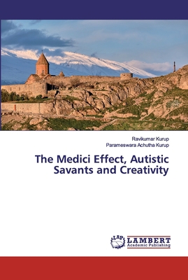 The Medici Effect, Autistic Savants and Creativity 6200433291 Book Cover