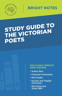 Study Guide to the Victorian Poets 1645424782 Book Cover