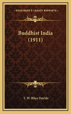 Buddhist India (1911) 1166663876 Book Cover