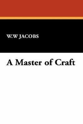 A Master of Craft 1434486192 Book Cover