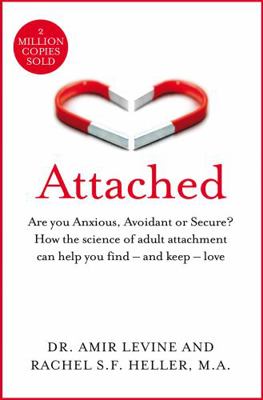 Attached: Are you Anxious, Avoidant or Secure? ...            Book Cover