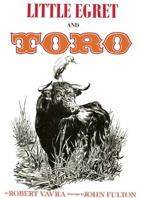 Little Egret and Toro 0981994237 Book Cover