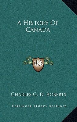 A History Of Canada 1163647306 Book Cover