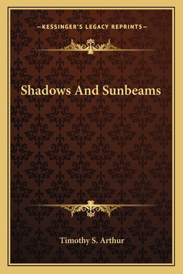 Shadows And Sunbeams 1163771481 Book Cover