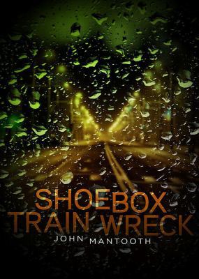 Shoebox Train Wreck 1926851544 Book Cover
