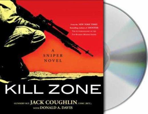 Kill Zone: A Sniper Novel 1427202001 Book Cover