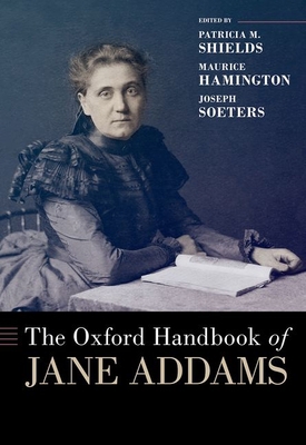 The Oxford Handbook of Jane Addams 0197544517 Book Cover