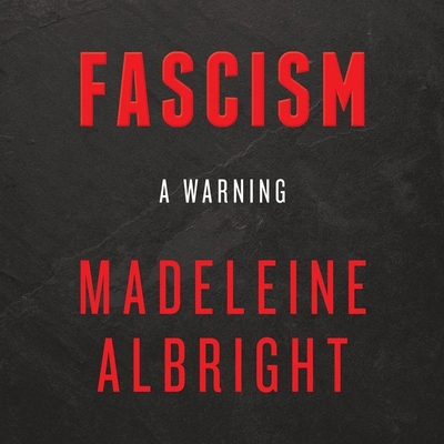 Fascism: A Warning 1538544512 Book Cover