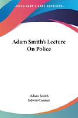 Adam Smith's Lecture On Police 1425476856 Book Cover