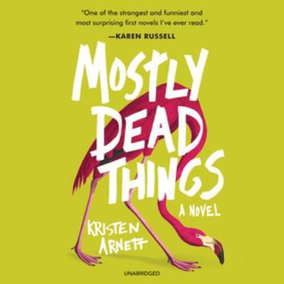 Mostly Dead Things Lib/E 1982671580 Book Cover