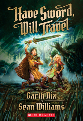 Have Sword, Will Travel 054525907X Book Cover