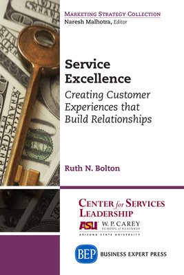 Service Excellence: Creating Customer Experienc... 1631573713 Book Cover