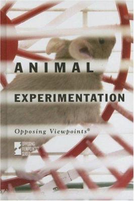 Animal Experimentation 0737733462 Book Cover