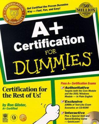 A+ Certification for Dummies [With *] 0764504797 Book Cover